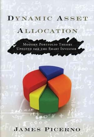 Seller image for Dynamic Asset Allocation : Modern Portfolio Theory Updated for the Smart Investor for sale by GreatBookPrices