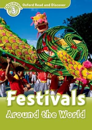 Immagine del venditore per Oxford Read And Discover: Level 3: Festivals Around The World venduto da GreatBookPrices