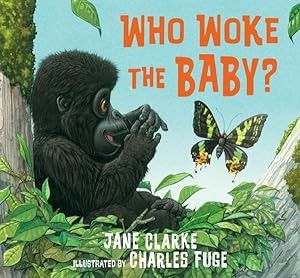 Immagine del venditore per Who Woke the Baby? venduto da GreatBookPrices