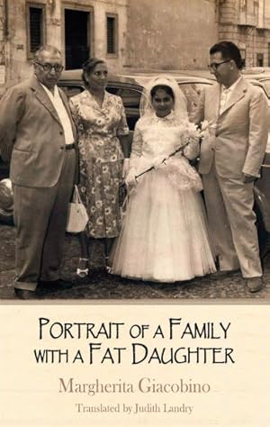 Seller image for Portrait of a Family With a Fat Daughter for sale by GreatBookPrices