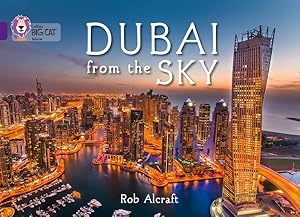 Seller image for Dubai from the Sky : Band 08/Purple for sale by GreatBookPrices