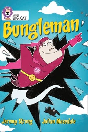 Seller image for Bungleman : Band 13/Topaz for sale by GreatBookPrices