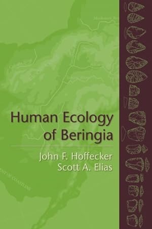 Image du vendeur pour Human Ecology of Beringia mis en vente par GreatBookPrices