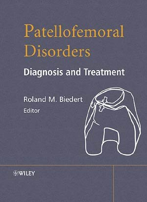 Imagen del vendedor de Patellofemoral Disorders : Diagnosis And Treatment a la venta por GreatBookPrices