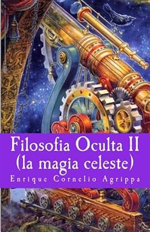 Imagen del vendedor de Filosofia Oculta II : la magia celeste -Language: spanish a la venta por GreatBookPrices