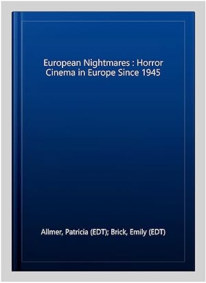 Immagine del venditore per European Nightmares : Horror Cinema in Europe Since 1945 venduto da GreatBookPrices