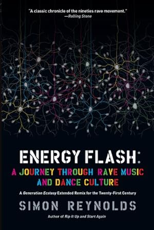 Seller image for Energy Flash : A Journey Through Rave Music and Dance Culture for sale by GreatBookPrices