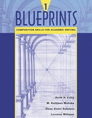 Seller image for Blueprints 1 : Composition Skills for Academic Writing for sale by GreatBookPrices