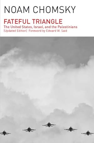 Image du vendeur pour Fateful Triangle : The United States, Israel, and the Palestinians mis en vente par GreatBookPrices