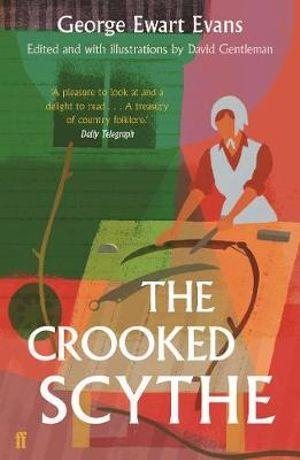 Seller image for Crooked Scythe : An anthology of oral history for sale by GreatBookPrices