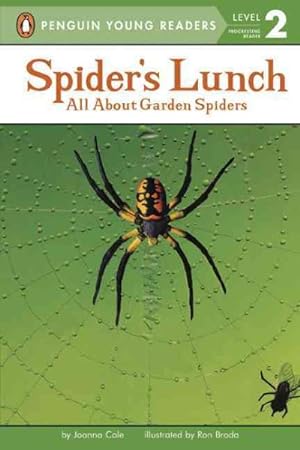 Image du vendeur pour Spider's Lunch : All About Garden Spiders mis en vente par GreatBookPrices