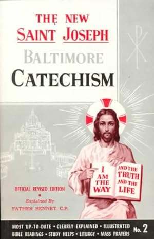 Seller image for Saint Joseph Baltimore Catechism : The Truths of Our Catholic Faith Clearly Explained and Illustrated With Bible Readings, Study Helps and Mass Prayers for sale by GreatBookPrices