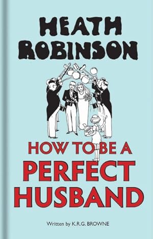 Seller image for How to Be a Perfect Husband for sale by GreatBookPrices