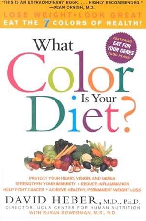 Imagen del vendedor de What Color Is Your Diet? : The 7 Colors of Health a la venta por GreatBookPrices