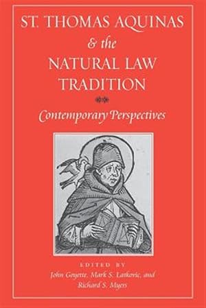 Seller image for St. Thomas Aquinas And The Natural Law Tradition : Contemporary Perspectives for sale by GreatBookPrices