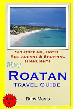 Seller image for Travel Guide 2015 Roatan for sale by GreatBookPrices