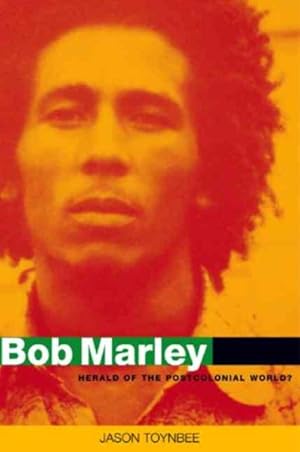 Immagine del venditore per Bob Marley : Herald of the Postcolonial World? venduto da GreatBookPrices