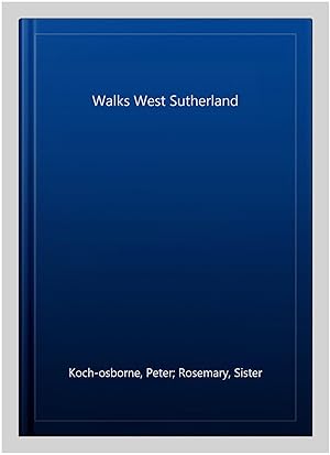 Immagine del venditore per Walks West Sutherland venduto da GreatBookPrices