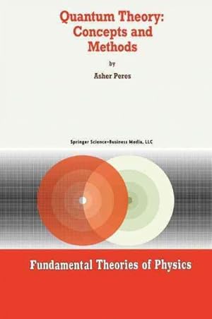 Bild des Verkäufers für Quantum Theory: Concepts and Methods NEW Edition zum Verkauf von GreatBookPrices