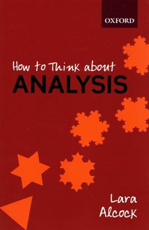 Imagen del vendedor de How to Think About Analysis a la venta por GreatBookPrices