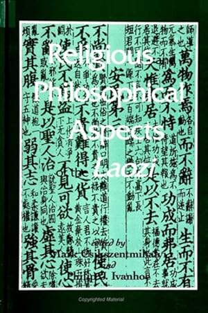 Image du vendeur pour Religious and Philosophical Aspects of the Laozi mis en vente par GreatBookPrices