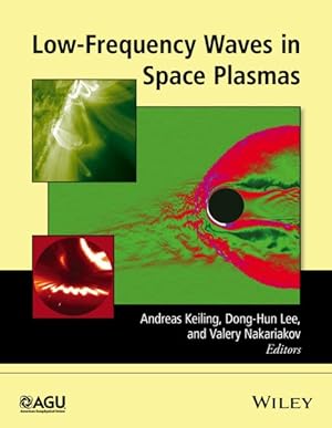 Bild des Verkufers fr Low-Frequency Waves in Space Plasmas zum Verkauf von GreatBookPrices