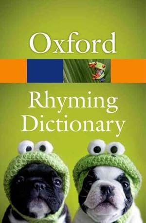 Bild des Verkufers fr New Oxford Rhyming Dictionary zum Verkauf von GreatBookPrices