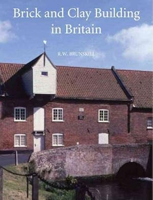 Image du vendeur pour Brick and Clay Building in Britain mis en vente par GreatBookPrices