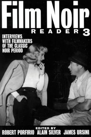 Image du vendeur pour Film Noir Reader 3 : Interviews With Filmmakers of the Classic Noir Period mis en vente par GreatBookPrices