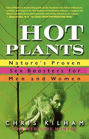 Seller image for Hot Plants : Nature's Proven Sex Boosters for Men and Women for sale by GreatBookPrices