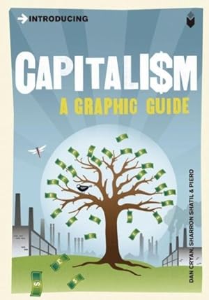 Seller image for Introducing Capitalism : A Graphic Guide for sale by GreatBookPrices