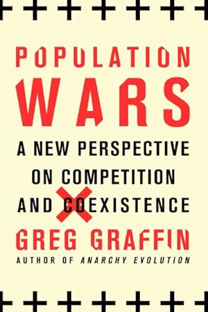 Imagen del vendedor de Population Wars : A New Perspective on Competition and Coexistence a la venta por GreatBookPrices
