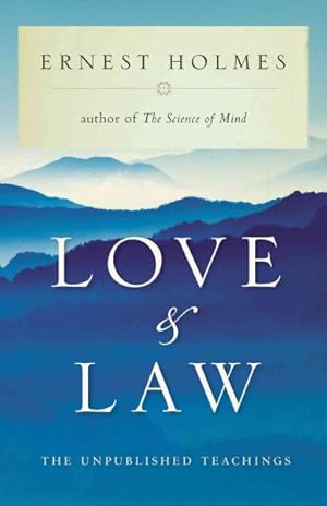 Seller image for Love and Law : The Unpublished Teachings for sale by GreatBookPrices