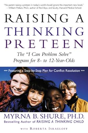 Seller image for Raising a Thinking Preteen : The "I Can Problem Solve" Program for 8-12 Year-Olds for sale by GreatBookPrices