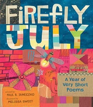 Bild des Verkufers fr Firefly July : A Year of Very Short Poems zum Verkauf von GreatBookPrices