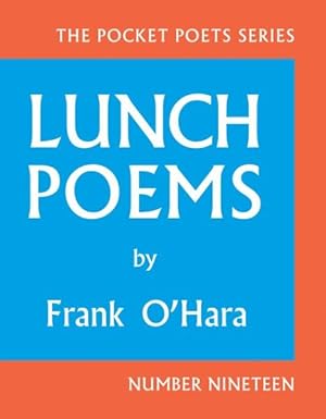 Immagine del venditore per Lunch Poems venduto da GreatBookPrices