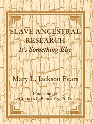 Seller image for Slave Ancestral Research : It's Something Else. for sale by GreatBookPrices