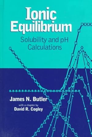 Bild des Verkufers fr Ionic Equilibrium : Solubility and Ph Calculations zum Verkauf von GreatBookPrices