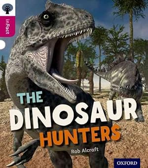 Imagen del vendedor de Oxford Reading Tree Infact: Level 10: the Dinosaur Hunters a la venta por GreatBookPrices
