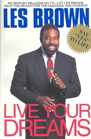 Imagen del vendedor de Live Your Dreams a la venta por GreatBookPrices