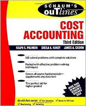 Seller image for Schaum's Outline of Theory and Problems of Cost Accounting for sale by GreatBookPrices