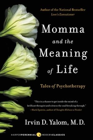 Immagine del venditore per Momma and the Meaning of Life : Tales of Psychotherapy venduto da GreatBookPrices