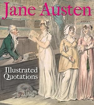 Seller image for Jane Austen : Illustrated Quotations for sale by GreatBookPrices