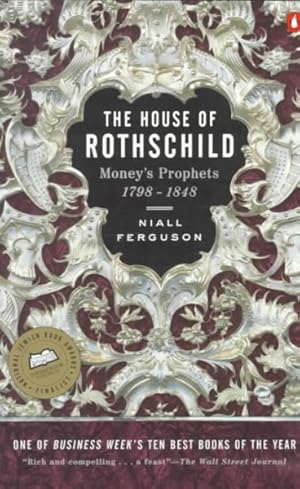 Imagen del vendedor de House of Rothschild : Money's Prophets, 1798-1848 a la venta por GreatBookPrices