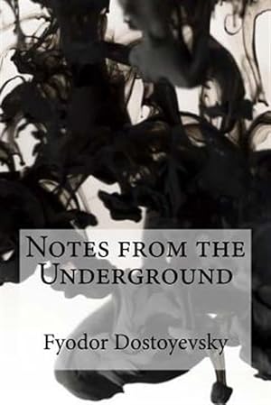 Image du vendeur pour Notes from the Underground mis en vente par GreatBookPrices