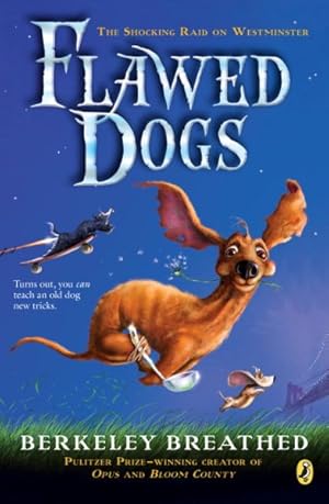 Bild des Verkufers fr Flawed Dogs : The Shocking Raid on Westminster zum Verkauf von GreatBookPrices