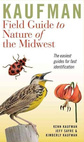 Image du vendeur pour Kaufman Field Guide to Nature of the Midwest mis en vente par GreatBookPrices