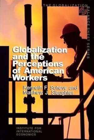 Imagen del vendedor de Globalization and the Perceptions of American Workers a la venta por GreatBookPrices