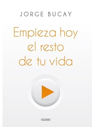 Imagen del vendedor de Empieza hoy el resto de tu vida / Start Today the Rest of Your Life -Language: spanish a la venta por GreatBookPrices