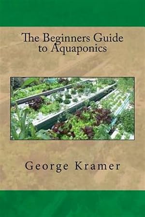 Seller image for Beginners Guide to Aquaponics for sale by GreatBookPrices
